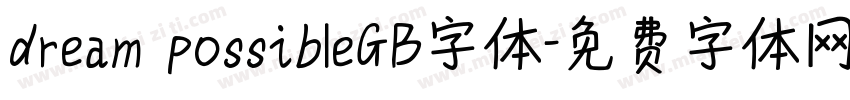 dream possibleGB字体字体转换